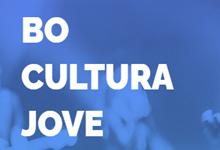 Bo Cultura Jove 2026 Bo Cultura Jove 2026