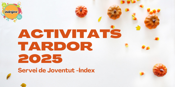 Activitats tardor 2025 Activitats tardor 2025